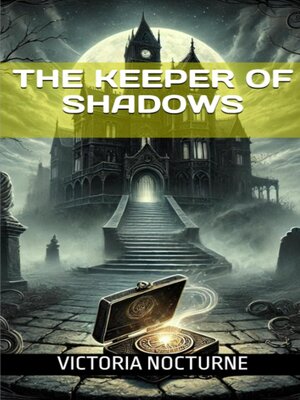 cover image of The Keeper of Shadows
